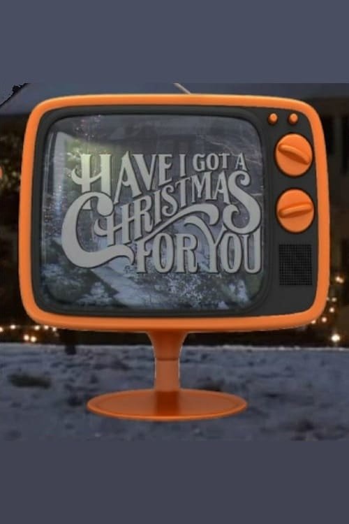 Постер Have I Got a Christmas for You